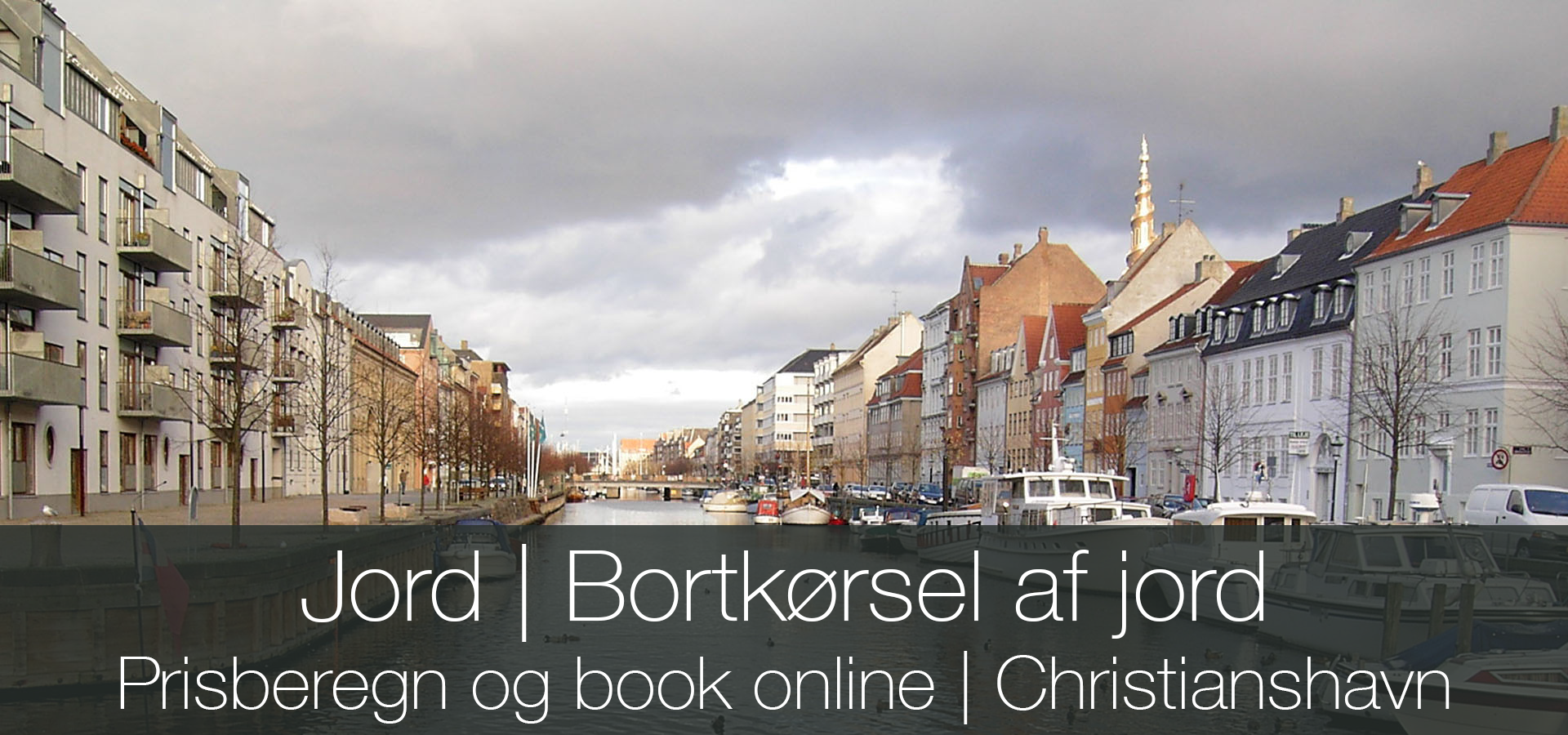 Jord fjernes, bortskaffes | Christianshavn