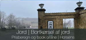 Jord fjernes, bortskaffes | Horsens