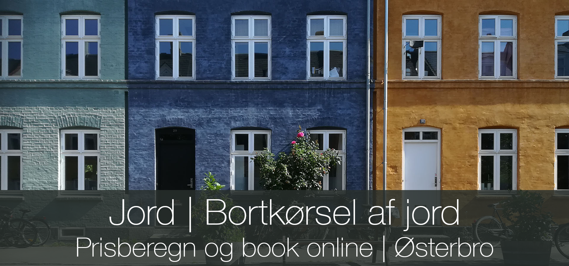 Jord fjernes, bortskaffes | Østerbro