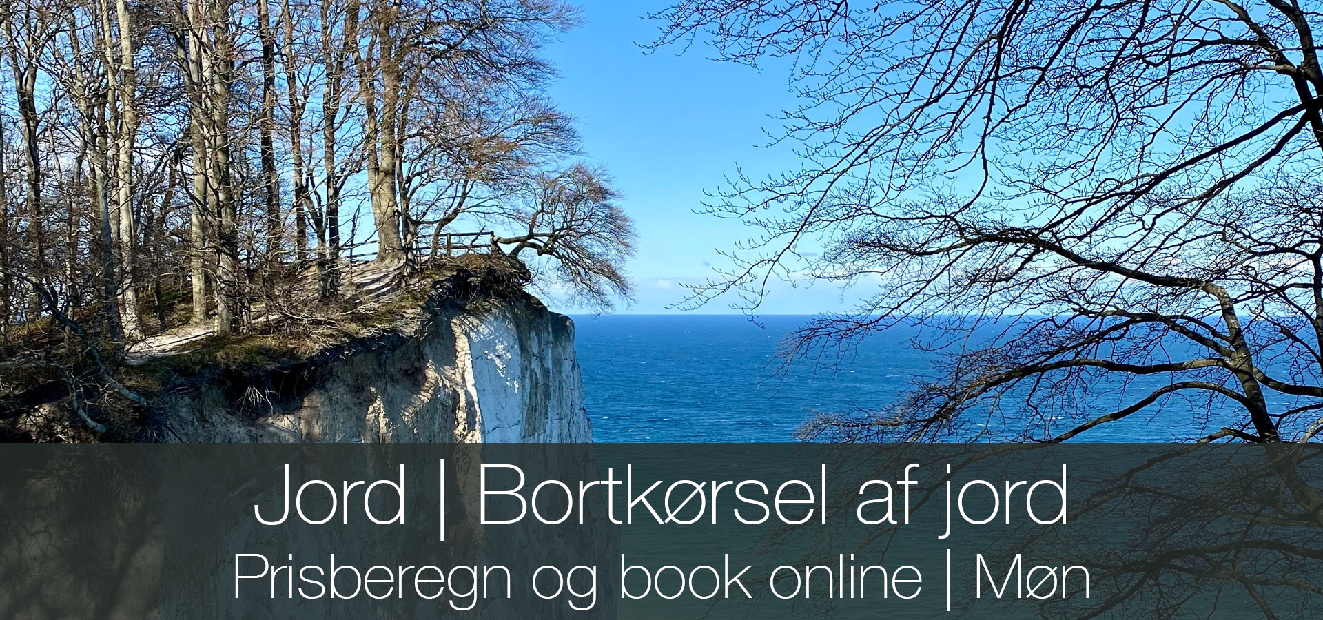 Jord fjernes, bortskaffes | Møn