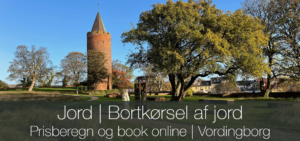 Jord fjernes, bortskaffes | Vordingborg